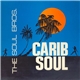 The Soul Bros. - Carib Soul