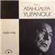 Atahualpa Yupanqui - Vol. 4 - Nada Más