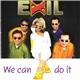 Exil - We Can Do It