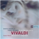 Vivaldi - Europa Galante, David Daniels , Fabio Biondi - Stabat Mater / Nisi Dominus / Longe Mala