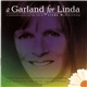 The Joyful Company Of Singers - A Garland For Linda