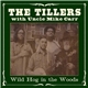 The Tillers, Uncle Mike Carr - Wild Hog in the Woods