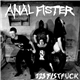 Anal Fister - 123 Fistfuck