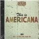 Various - This Is Americana Vol. 1 A View From Sugar Hill