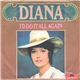 Diana - I'd Do It All Again