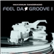 Various - Feel Da Groove Volume 1