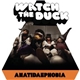 Watch The Duck - Anatidaephobia