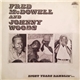Fred McDowell And Johnny Woods - Eight Years Ramblin'...