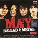 May - Ballad & Metal
