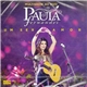 Paula Fernandes - Multishow Ao Vivo: Um Ser Amor