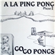A La Ping Pong - Phase II - Go Go Pongs