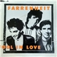 Farrenheit - Fool In Love / Stand Out