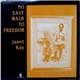 Janet Kay - No Easy Walk To Freedom