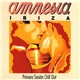 Various - Amnesia Ibiza - Primera Sesion Chill Out