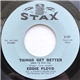 Eddie Floyd - Things Get Better / Good Love, Bad Love