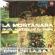 Coro Della S.A.T. - La Montanara / Quel Mazzolin Di Fiori