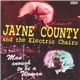 Jayne County And The Electric Chairs - Man Enough To Be A Woman
