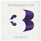 The Brought Low - Third Record