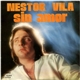 Nestor Vila - Sin Amor