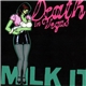 Death In Vegas - Milk It - The Best Of Death In Vegas