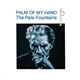 The Pale Fountains - Palm Of My Hand