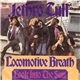 Jethro Tull - Locomotive Breath / Look Into The Sun