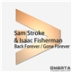 Sam Stroke & Isaac Fisherman - Back Forever / Gone Forever
