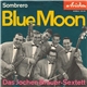 Jochen Brauer-Sextett, Das - Blue Moon / Sombrero