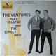 The Ventures - Play Telstar And Lonely Bull