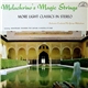 Melachrino's Magic Strings - More Light Classics In Stereo