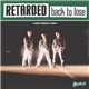 Retarded - Back To Lose
