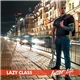 Lazy Class - Better Life