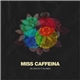Miss Caffeina - De Polvo Y Flores