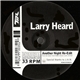 Larry Heard - Another Night (Re-Edit)