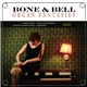 Bone & Bell - Organ Fantasies