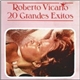 Roberto Vicario - 20 Grandes Éxitos