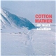 Cotton Mather - 40 Watt Solution