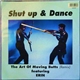 Shut Up And Dance Featuring Erin - The Art Of Moving Butts (Remix)