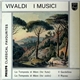 Vivaldi, I Musici - La Tempesta Di Mare (For Flute) / La Tempesta Di Mare (For Violin) / II Gardellino / II Riposo