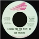 Sue Vickers - Loving You The Way I Do / Take Me With You