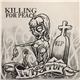 Killing For Peace - Whorror