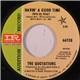The Quotations - Havin' A Good Time / Can I Have Someone
