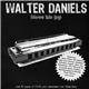Walter Daniels - Blows His Top