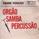 André Penazzi - Órgão Samba Percussão