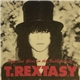 T. Rextasy - Trip And Glide In The Ballrooms Of T. Rextasy