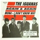 The Iguanas - Again & Again / Mona / I Don't Know Why