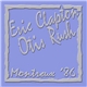 Eric Clapton / Otis Rush - Montreux '86