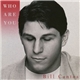 Bill Cantos - Who Are You