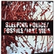 Sleeping Police / Fossils / Jake Vida - Split