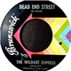 Wildare Express - Dead End Street / Why Do You Treat Me So Bad